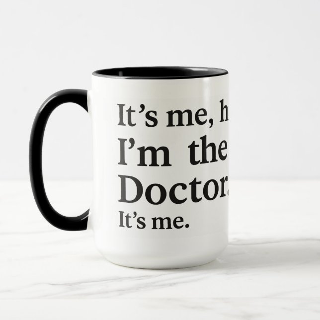 Taza It’s Me, Hi — I’m the Doctor! Cute Doctor Day (Izquierda)