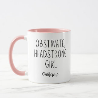 Taza Jane Austen Obstinate Headstrong Chica Personaliza