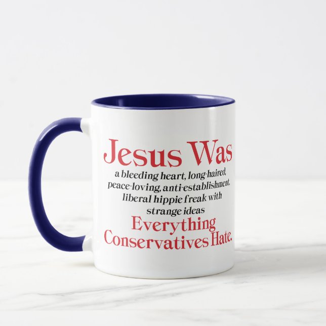 Taza Jesús Era Un Corazón Sangrante Liberal - Anti GOP (Izquierda)