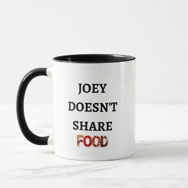 Taza Joey No Comparte Mug De Comida (Izquierda)