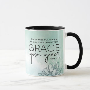 Taza John 1:16 Todos hemos recibido Grace