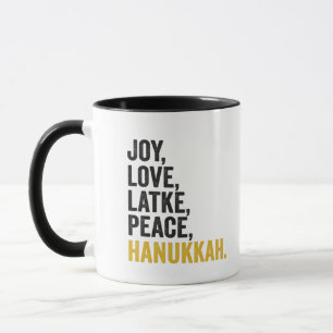 Taza Joy Love Latkes Peace Hanukkah Funny Jewish