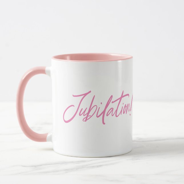 Taza ¡JUBILACIÓN! DISEÑO DE CELEBRACIÓN por Jeff Willis (Izquierda)