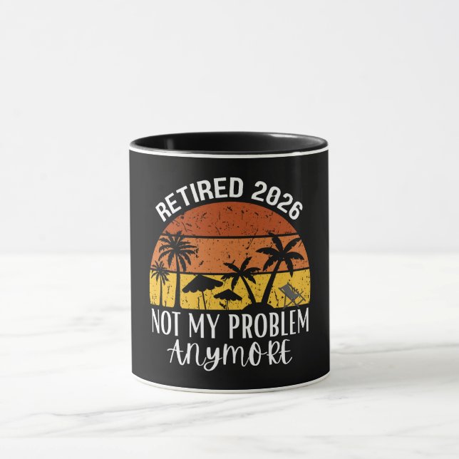 Taza Jubilado 2026 No Es Mi Problema Ya (Centro)