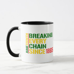 Taza JUNETEENTH Rompiendo Cada Cadena 1985 MES NEGRO