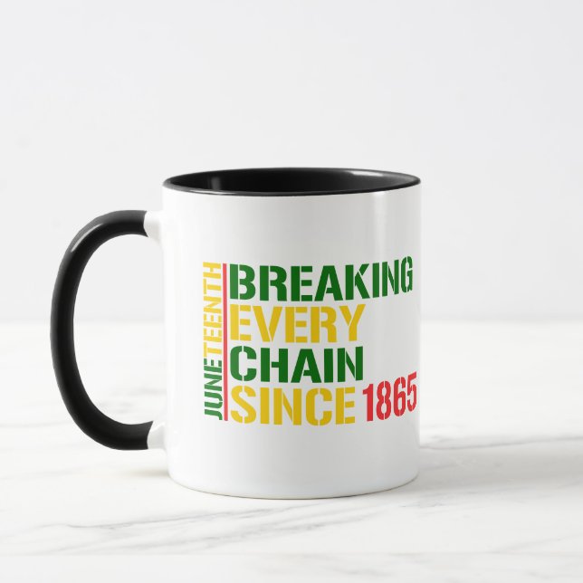 Taza JUNETEENTH Rompiendo Cada Cadena 1985 MES NEGRO (Izquierda)