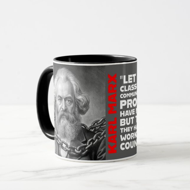 Taza ¡Karl Marx perdió las cadenas! ¡Los trabajadores s (Anverso izquierdo)