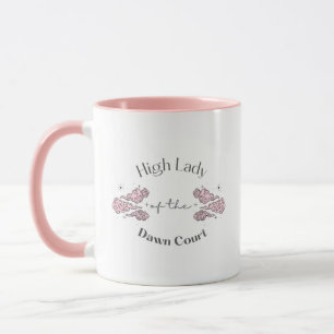 Taza La alta dama de la corte de Dawn Mug