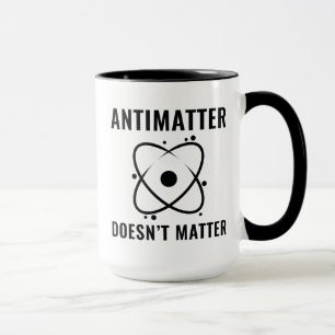 Taza La antimateria no importa