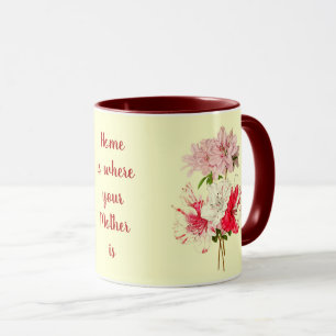 Taza La Casa de Vintage Azaleas es donde se cita a tu m