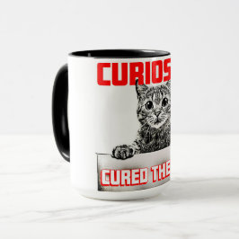 Taza La curiosidad curó al gato