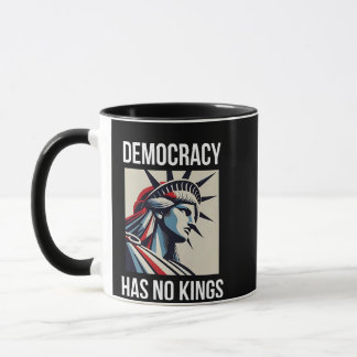 Taza La democracia no tiene estatus de Rey Libertad par