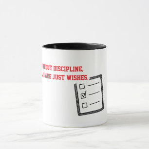 Taza La Disciplina Convierte los Objetivos en Realidad