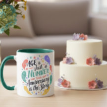 Taza La Edad es Solo un Número