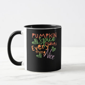 Taza La especia de calabaza hace que todo sea bueno ese