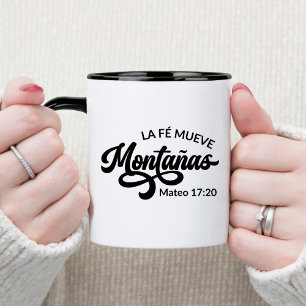Taza La Fé Mueve Montañas Café Español Cristiano Mug