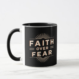 Taza La fe sobre el miedo