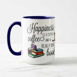 Taza La felicidad es un café y un libro asombroso