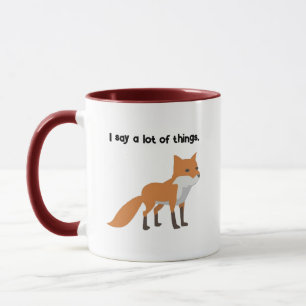 Taza La Fox Dice... Divertido diseño de Personalizado d