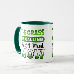 Taza La hierba llama y debo ser gracioso