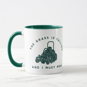 Taza La hierba llama y debo ser gracioso