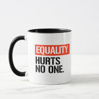 Taza La igualdad no duele a nadie