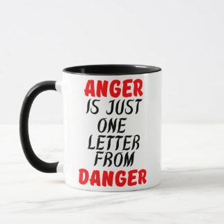 TAZA LA IRA ES SÓLO UNA CARTA DE PELIGRO