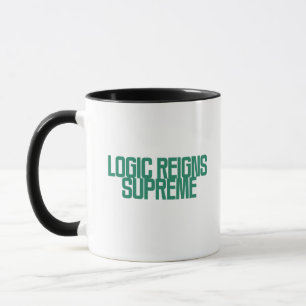 Taza La lógica reina suprema Diseñador pensador analí
