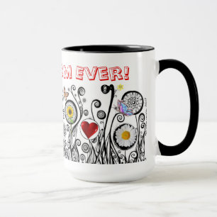 Taza ¡La mamá más grande nunca!