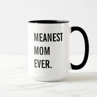 Taza La mamá más mala nunca