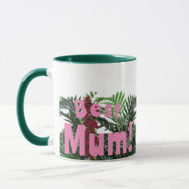 Taza ¡La mejor Mamá!