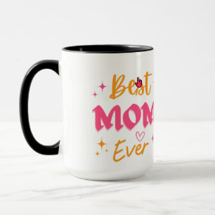 Taza La mejor mamá de todos los tiempos