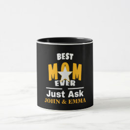 Taza La Mejor Mamá Que Nunca Pregunte... Personalizar e