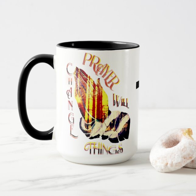 Taza La oración cambiará las cosas Coffee Mug (Con donut)