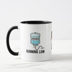 Taza La paciencia se está agotando - Edición enfermera