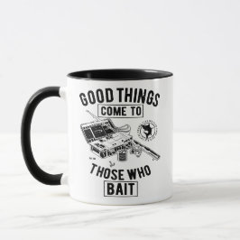 Taza La pesca Cosas buenas vienen a aquellos que enganc