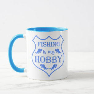 Taza La pesca es mi cita escudo de hobby en el escudo