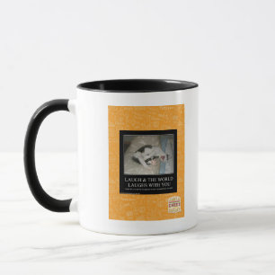 Taza La risa y el mundo ríe con usted