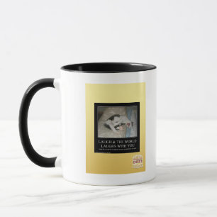 Taza La risa y el mundo ríe con usted