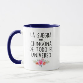 Taza La suegra mas chingona de todo el universo