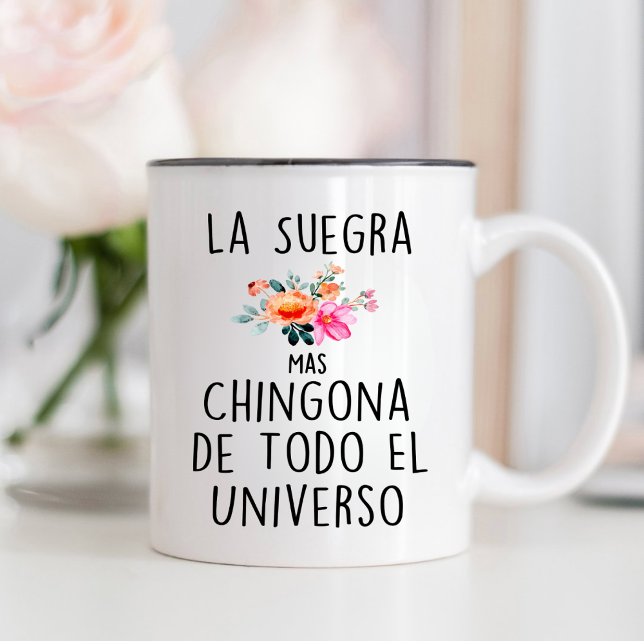 Taza La suegra mas chingona de todo el universo (Subido por el creador)
