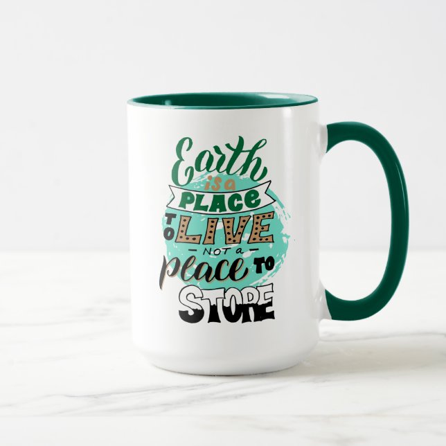 Taza La Tierra Es Un Lugar Para No Almacenar (Derecha)