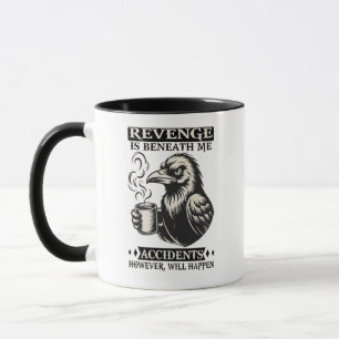 Taza la venganza está por debajo de mí