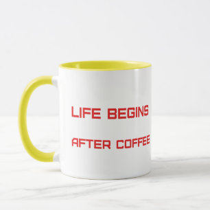 Taza La vida comienza después del café