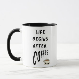 Taza La vida comienza después del café Café Mug