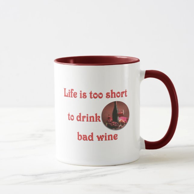 Taza La vida es demasiado corta para beber mal vino (Derecha)