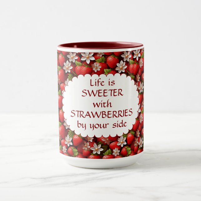 Taza La Vida Es Dulce Con Fresas A Tu Lado (Centro)