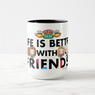 Taza La vida es mejor con FRIENDS™ arte Chibi