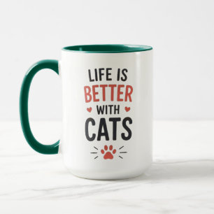 Taza La vida es mejor con tipografía de gatos Amante de