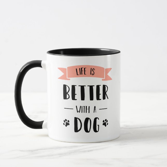 Taza La vida es mejor con un perro (Izquierda)